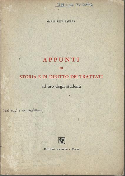 APPUNTI DI STORIA E DI DIRITTO DEI TRATTATI A USO DEGLI STUDENTI - copertina