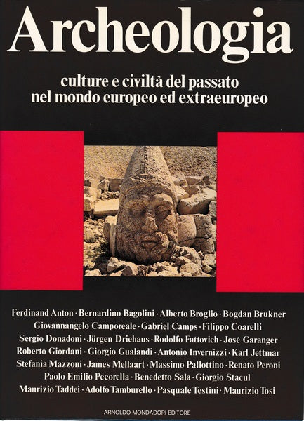 Archeologia. Culture e civiltà del passato nel mondo europeo ed extraeuropeo - copertina