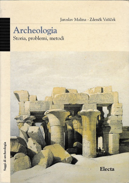 Archeologia. Storia, problemi, metodi - copertina