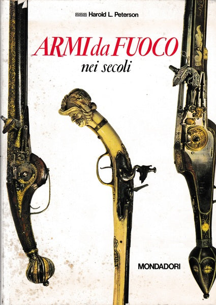 Armi da fuoco nei secoli - copertina