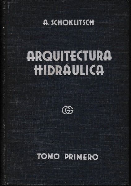 Arquitectura Hidràulica - Tomo I - Tomo II - copertina