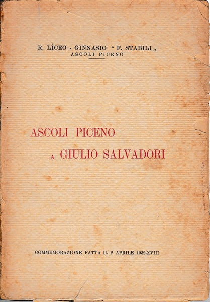 Ascoli Piceno a Giulio Salvadori - Commemorazione - copertina