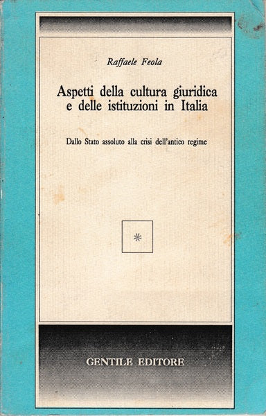 Aspetti della cultura giuridica e delle istituzioni in Italia. Vol. 1 - copertina