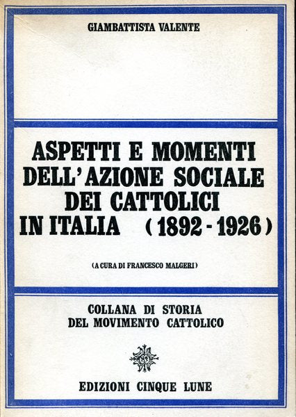 Aspetti e momenti dell'azione sociale dei cattolici in Italia - copertina