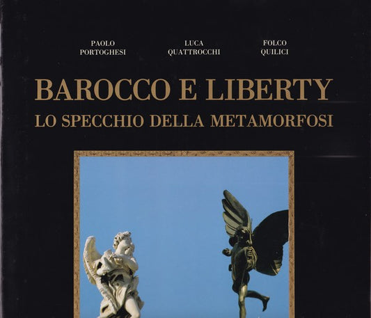 Barocco e Liberty. Lo specchio della metamorfosi. - copertina