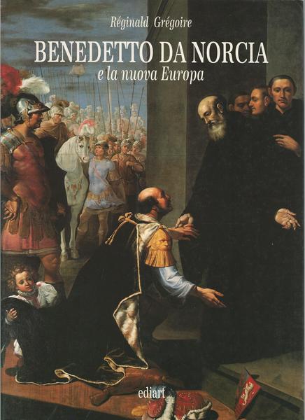 BENEDETTO DA NORCIA E LA NUOVA EUROPA - copertina
