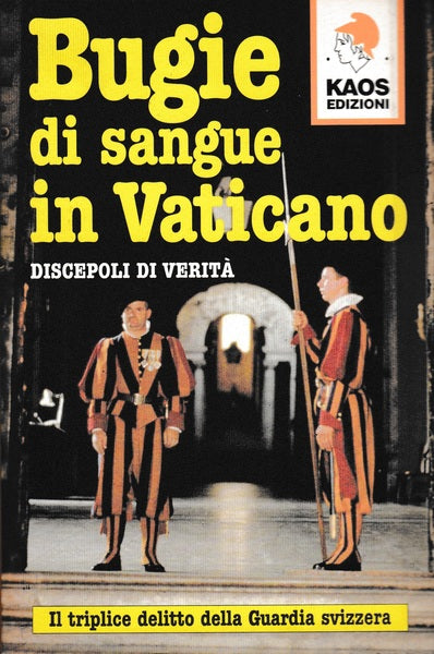 Bugie di sangue in Vaticano. Il triplice delitto della guardia svizzera - copertina
