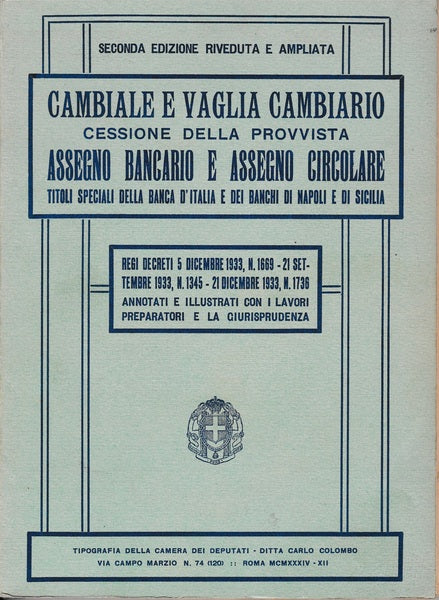 Cambiale e vaglia cambiario. Cessione della provvista.Assegno bancario e assegno - copertina
