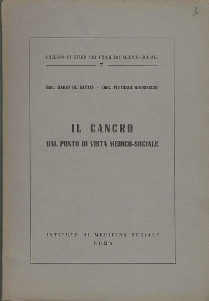 IL CANCRO - DAL PUNTO DI VISTA MEDICO SOCIALE - copertina