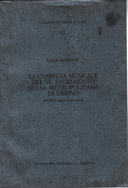La cappella musicale del S.S. Sacramento nella metropolitana di Urbino - copertina