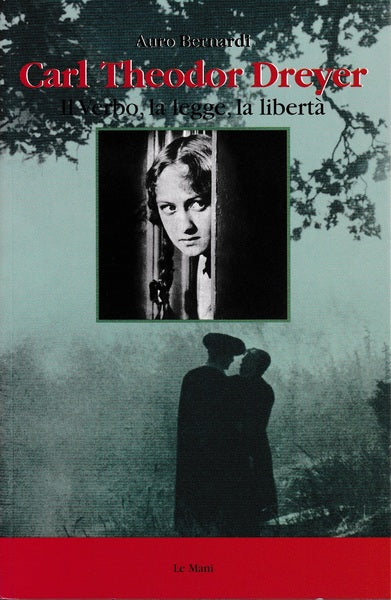 Carl Theodor Dreyer. Il verbo, la legge, la libertà - copertina