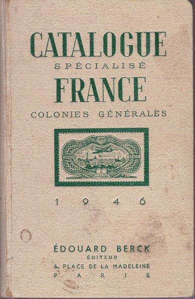 Catalogue spécialisé - France - Colonies Générales. - copertina