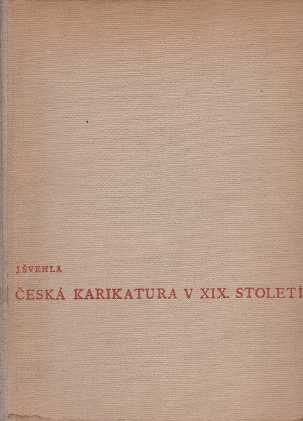 Ceska Karikatura V XIX. Stoletì. - copertina