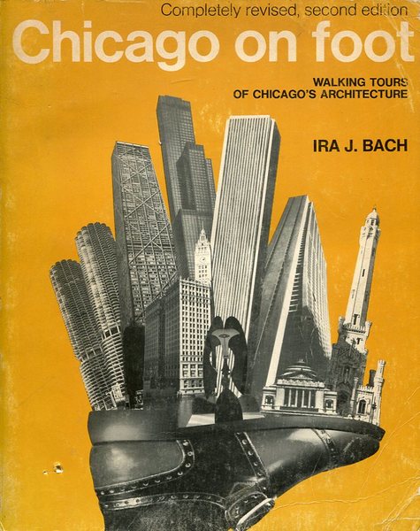 Chigago on foot - walking tours of Chicago's architecture - copertina