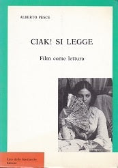 Ciak! si legge. Film come lettura. - copertina