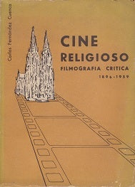 Cine religioso. Filmografia critica (1896-1959). - copertina
