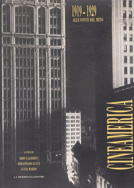 Cineamerica. Alle fonti del mito. 1919 -1929. - copertina