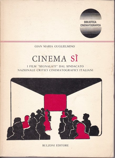Cinema sì. I film segnalati dal sindacato nazionale critici cinematografici. - copertina