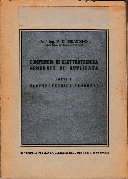 Compendio di elettrotecnica generale ed applicata. I - Elettrotecnica generale - copertina