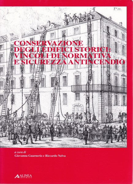 Conservazione degli edifici storici.Vincoli di normativa e sicurezza antincendio - copertina
