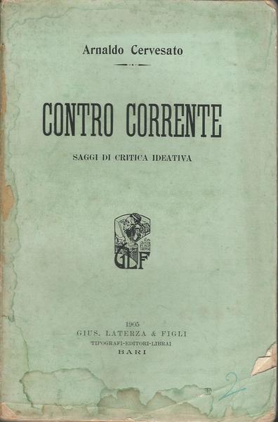 CONTRO CORRENTE. SAGGI DI CRITICA IDEATIVA - copertina