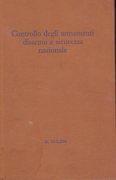 Controllo degli armamenti, disarmo e sicurezza nazionale - copertina