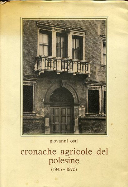 Cronache agricole del polesine (1945-1970) - copertina
