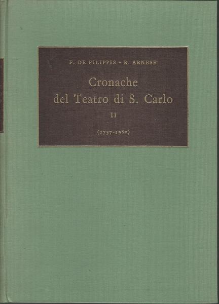 Cronache del Teatro di S. Carlo. II. (1737 - 1960) - copertina