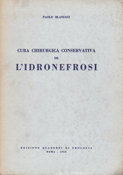 Cura chirurgica conservativa de l'idronefrosi - copertina