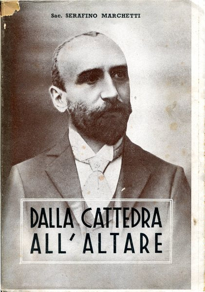 Dalla cattedra all'altare - il venerabile servo di Dio Prof. Contardo Ferrini - copertina