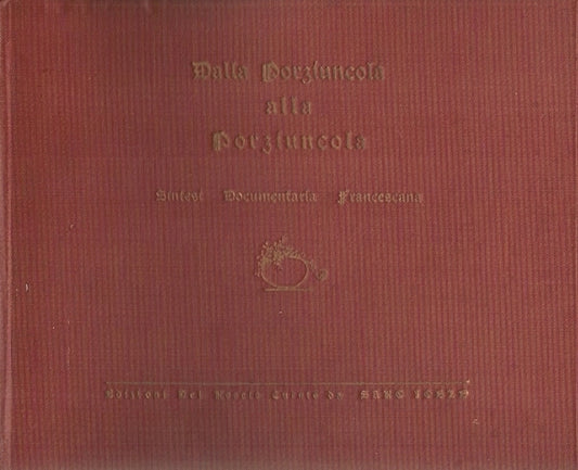 DALLA PORZIUNCOLA ALLA PORZIUNCOLA - copertina