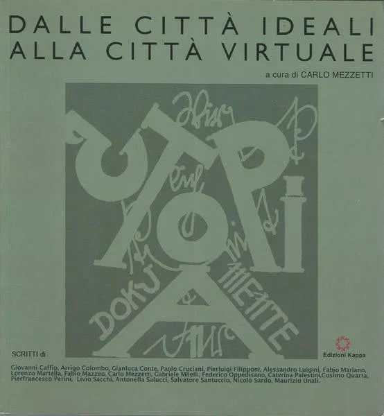 DALLE CITTA' IDEALI ALLA CITTA' VIRTUALE - copertina