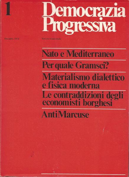 DEMOCRAZIA PROGRESSIVA. RIVISTA TRIMESTRALE. DICEMBRE 1974 N. 1 - copertina