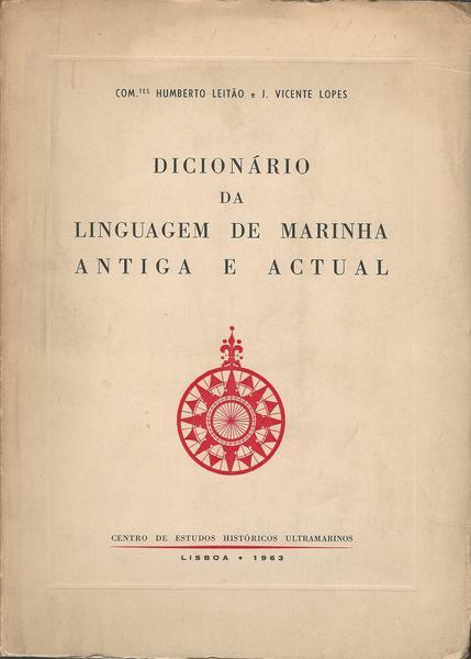 DICIONARIO DA LINGUAGEM DE MARINHA ANTIGUA E ACTUAL - copertina