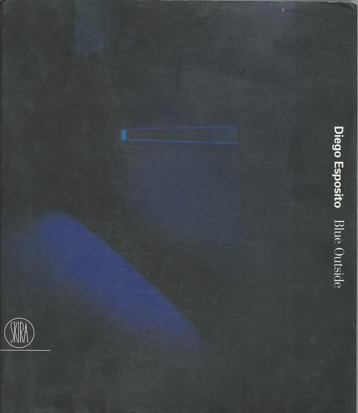 DIEGO ESPOSITO. BLUE OUTSIDE. Ediz. italiana e inglese - copertina