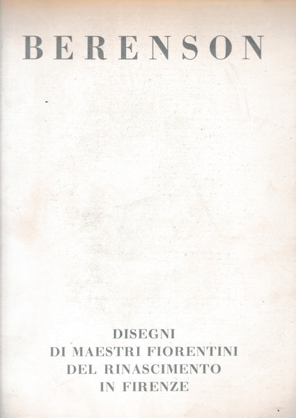 Disegni di Maestri fiorentini del Rinascimento in Firenze - copertina