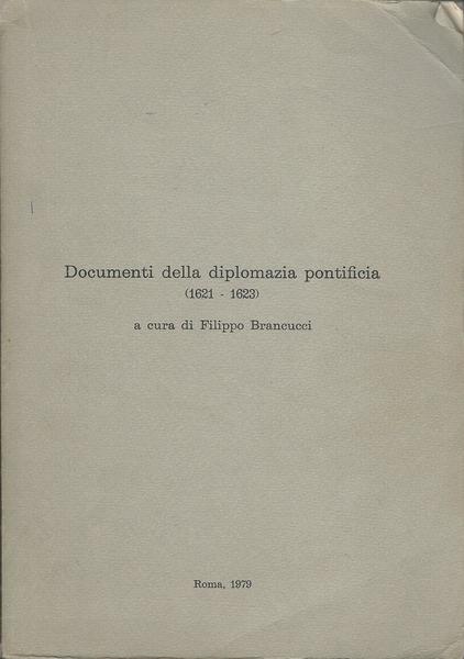 DOCUMENTI DI DIPLOMAZIA PONTIFICIA (1621 - 1623) - copertina