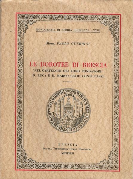 LE DOROTEE DI BRESCIA NEL CARTEGGIO DEI LORO FONDATORI D. LUCA E D. MARCO CELIO - copertina