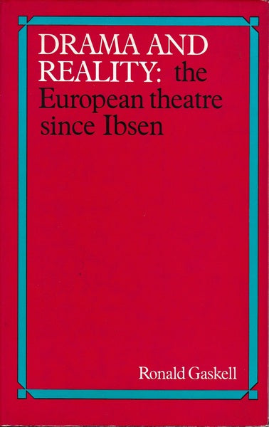 Drama and reality: the European theatre since Ibsen - copertina