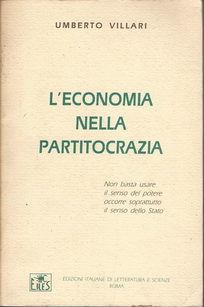 L'ECONOMIA NELLA PARTITOCRAZIA - copertina