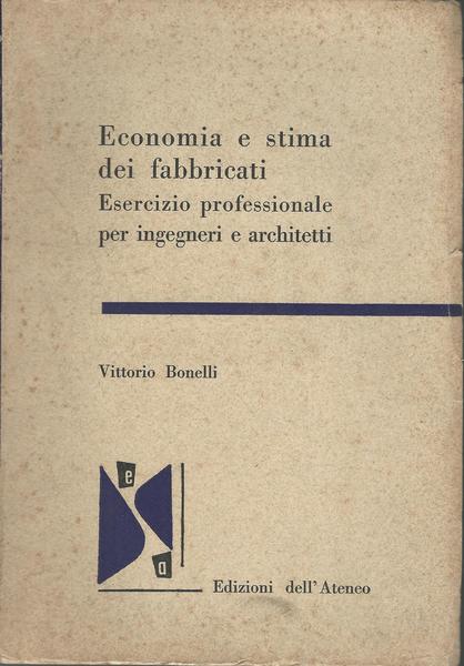 ECONOMIA E STIMA DEI FABBRICATI.Esercizio professionale per ingegneri e architet - copertina