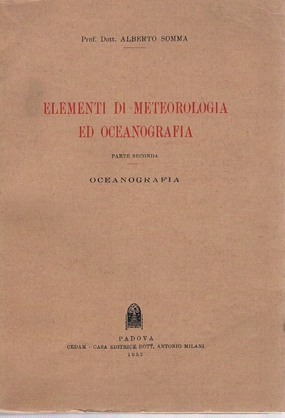 ELEMENTI DI METEOROLOGIA ED OCEANOGRAFIA. Parte seconda - Oceanografia - copertina
