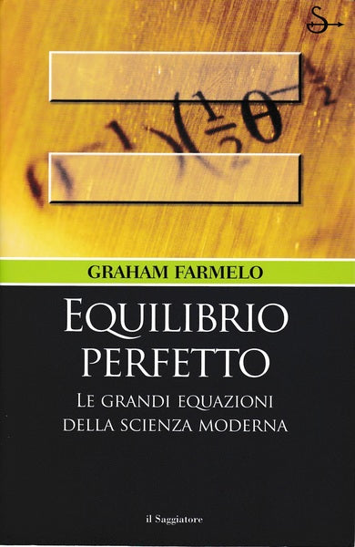 Equilibrio perfetto. Le grandi equazioni della scienza moderna - copertina