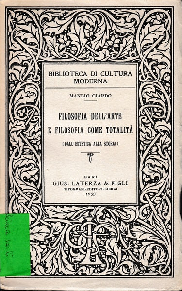 Filosofia dell'arte e filosofia come totalità - (dall'estetica alla storia) - copertina