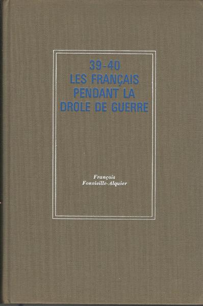 39-40 Les Français pendant la drôle de guerre - copertina