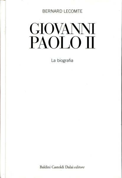 Giovanni Paolo II - La biografia - copertina