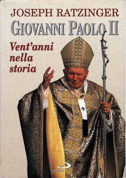 Giovanni Paolo II. Vent'anni nella Storia - copertina