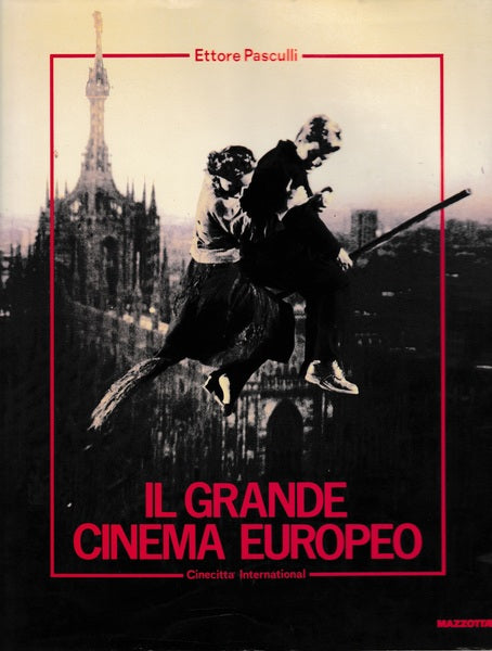 Il grande cinema europeo: linguaggi, tendenze, tecnologie - copertina