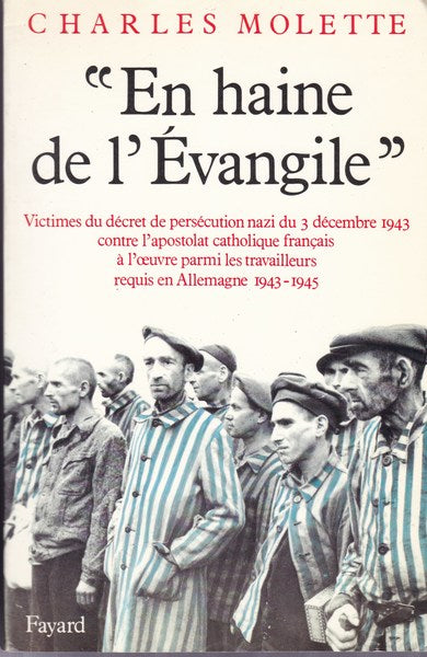 En haine de l'Evangile. Victimes du decret de persecution nazi du 3.12.1943 - copertina