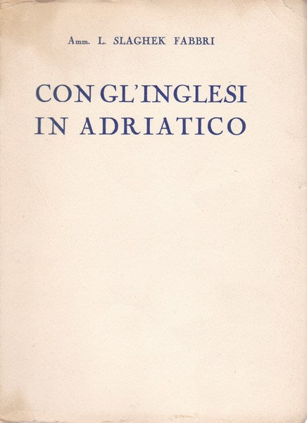 Con gl'inglesi in Adriatico - copertina